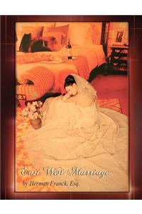 East West Marriage