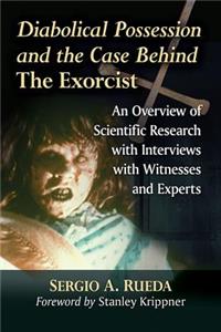 Diabolical Possession and the Case Behind The Exorcist