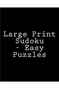 Large Print Sudoku - Easy Puzzles
