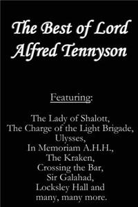 The Best of Lord Alfred Tennyson