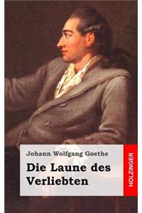 Die Laune des Verliebten