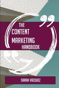 The Content Marketing Handbook - Everything You Need to Know about Content Marketing