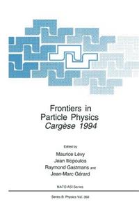 Frontiers in Particle Physics