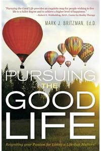 Pursuing the Good Life