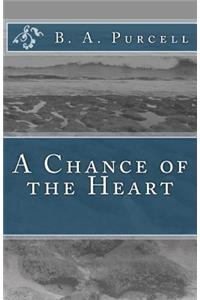 A Chance of the Heart
