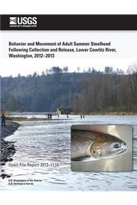 Behavior and Movement of Adult Summer Steelhead Following Collection and Release, Lower Cowlitz River, Washington, 2012?2013