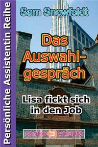 Das Auswahlgespräch