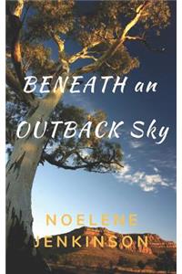 Beneath an Outback Sky