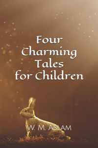 Four Charming Tales For Children