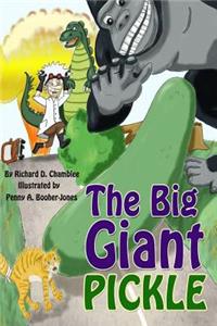 Big Giant Pickle