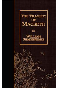 The Tragedy of Macbeth