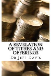 Revelation of Tithes and Offerings