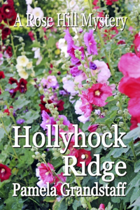 Hollyhock Ridge