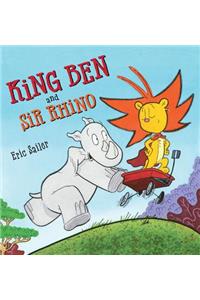 King Ben and Sir Rhino