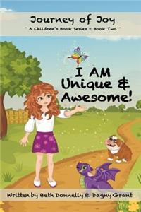 I AM Unique & Awesome!