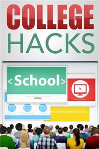 College Hacks