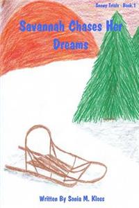 Savannah Chases Her Dreams