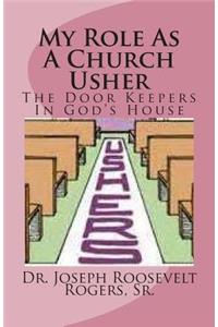 My Role as a Church Usher