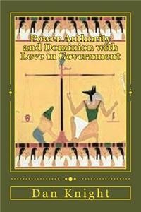 Power Authority and Dominion with Love in Government