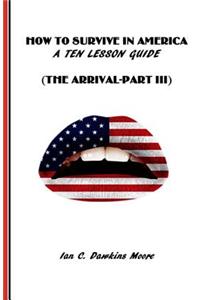 How to Survive in America