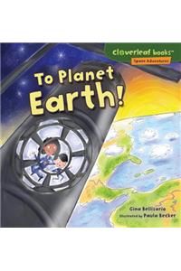 To Planet Earth!