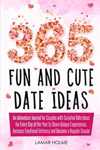 365 Fun and Cute Date Ideas