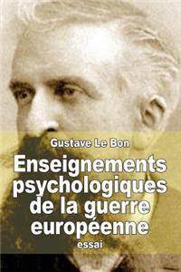 Enseignements psychologiques de la guerre européenne