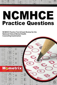 Ncmhce Practice Questions