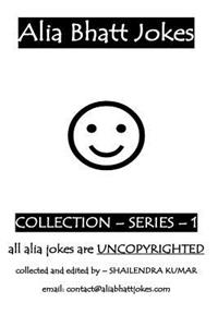 Alia Bhatt Jokes - Collections- Series 1