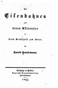 Die Eisenbahnen und deren Aktionäre in ihrem Verhältniss zum Staat