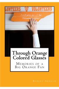 Through Orange Colored Glasses