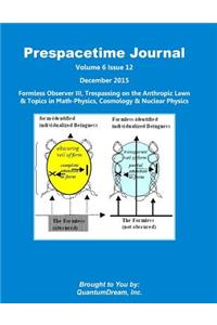 Prespacetime Journal Volume 6 Issue 12