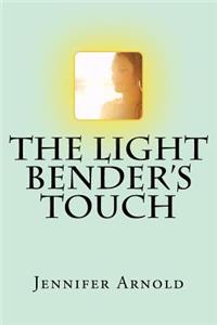 Light Bender's Touch