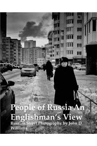 People of Russia An Englishman's View