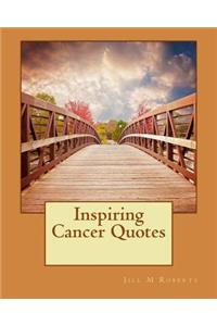 Inspiring Cancer Quotes