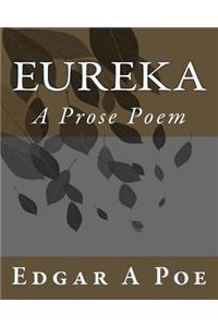 Eureka: A Prose Poem