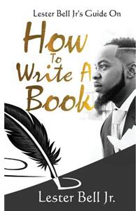 Lester Bell Jr's Guide On