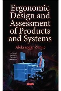 Ergonomic Design & Assessment of Products & Systems