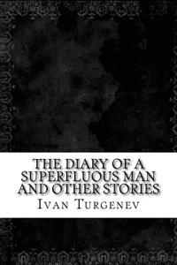 The Diary Of A Superfluous Man and Other Stories