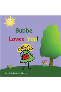 Bubbe Loves You!