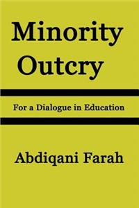 Minority Outcry