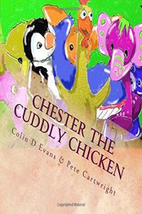 Chester the cuddly chicken