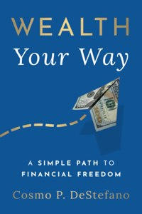 Wealth Your Way