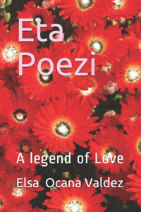 Eta Poezi: A legend of Love