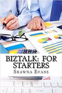 Biztalk: For Starters