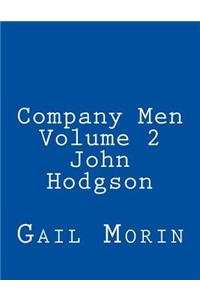 Company Men - Volume 2 - John Hodgson