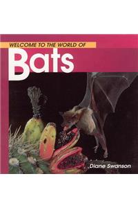 Welcome to the World of Bats