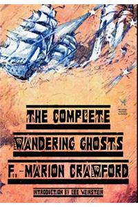 The Complete Wandering Ghosts
