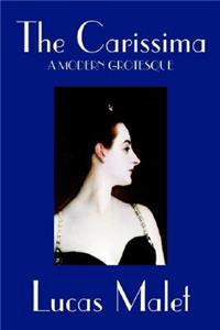The Carissima by Lucas Malet, Fiction, Literary
