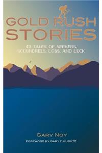 Gold Rush Stories